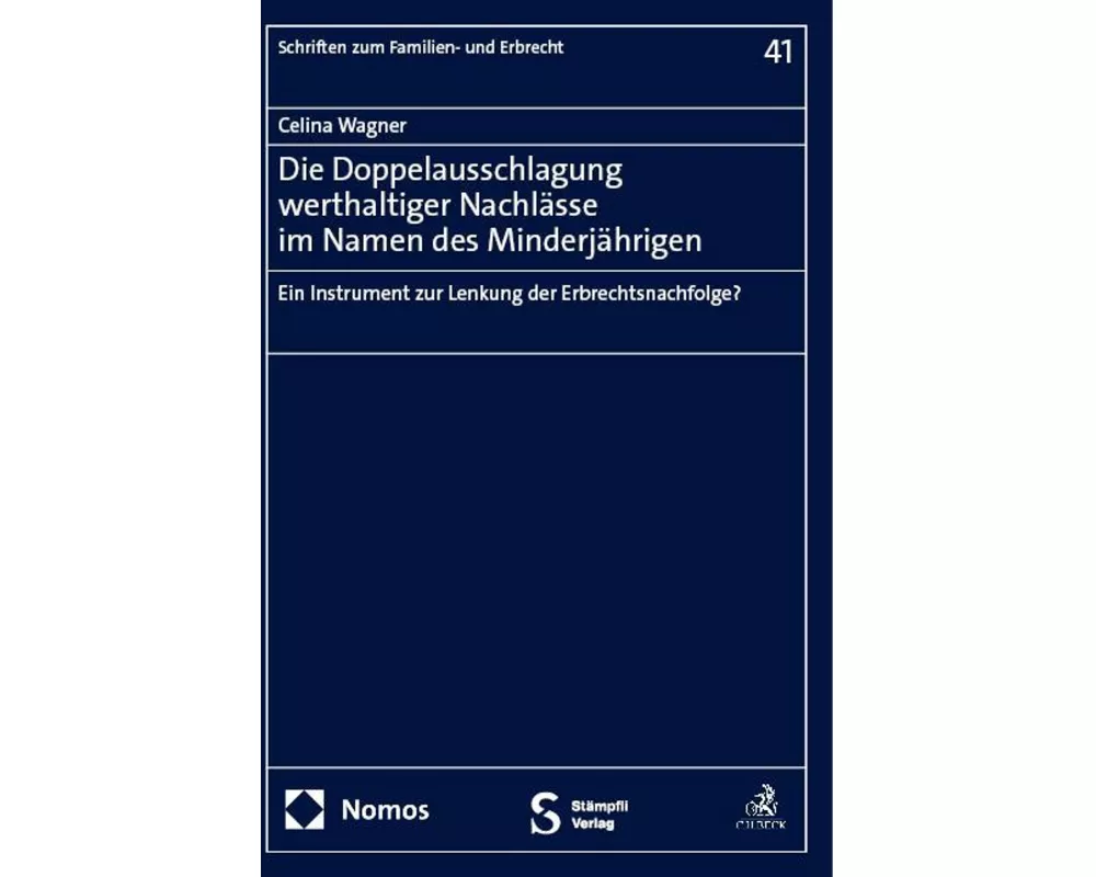 Die Doppelausschlagung werthaltiger Nachlässe im Namen des Minderjährigen