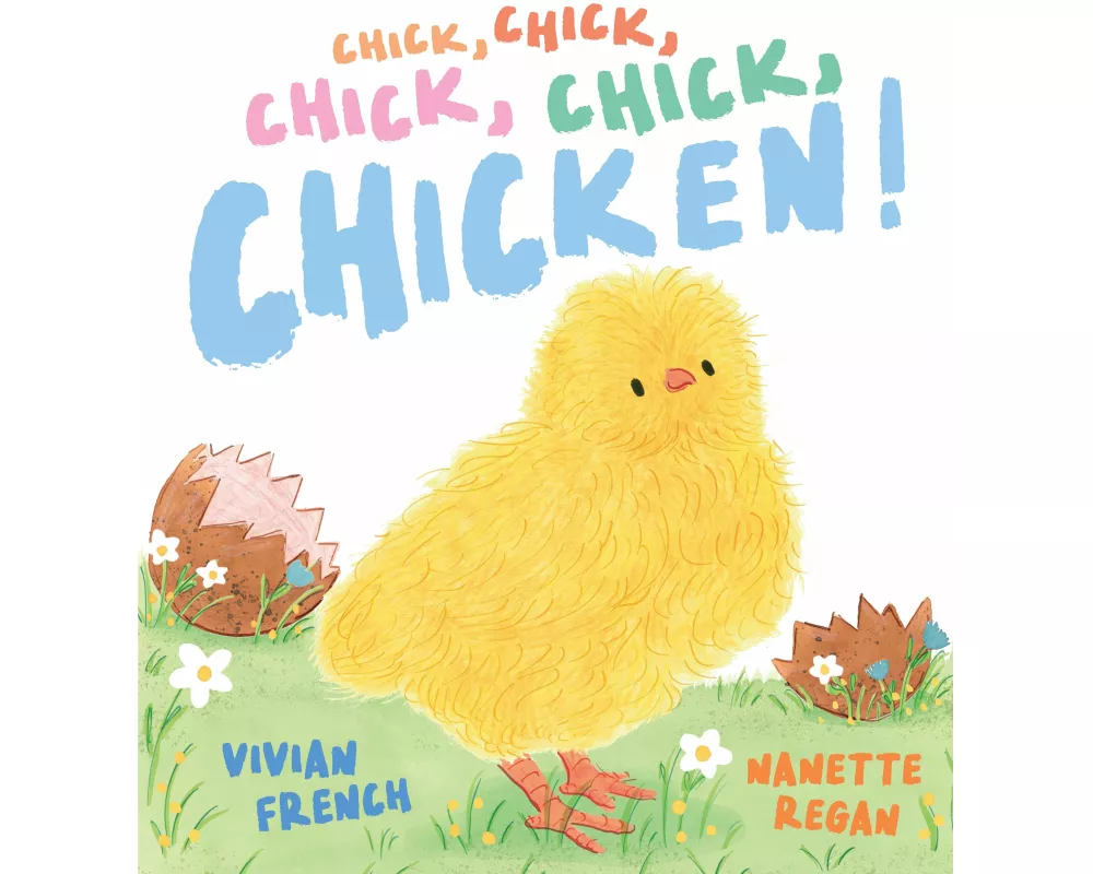 Chick, Chick, Chick, Chick, Chicken!