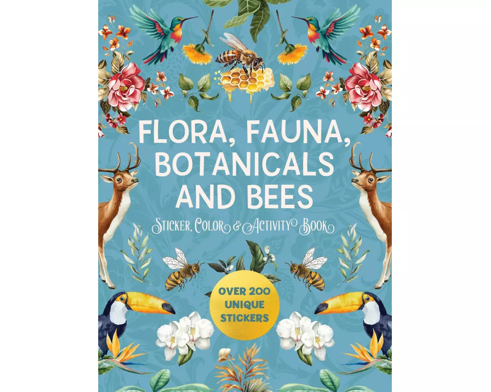 Flora, Fauna, Botanicals, and Bees Sticker, Color & Activity Book