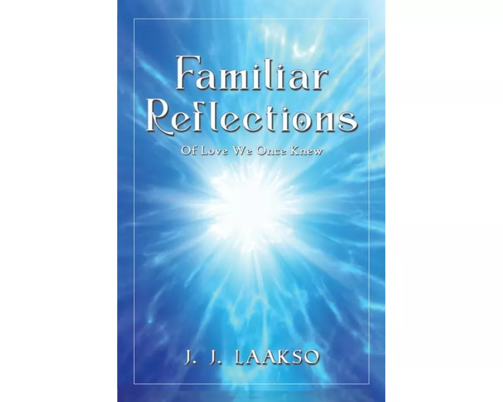 Familiar Reflections