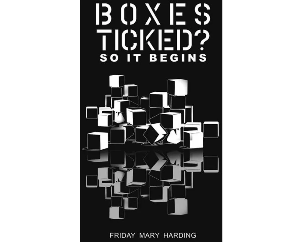 Boxes Ticked? So It Begins