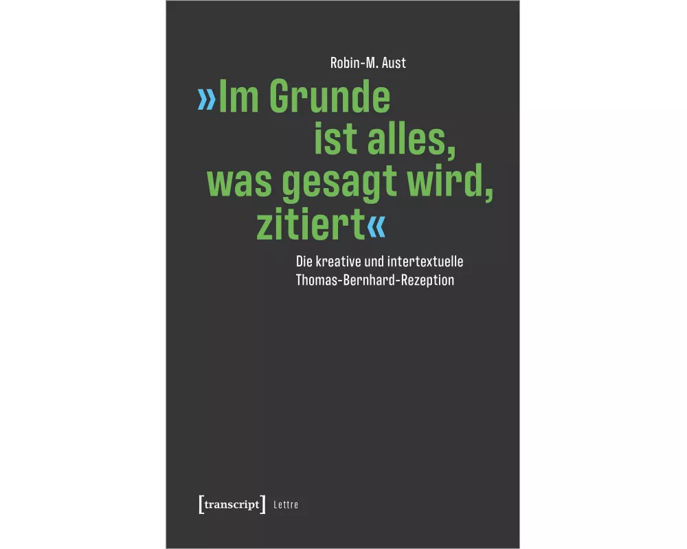 'Im Grunde ist alles, was gesagt wird, zitiert'