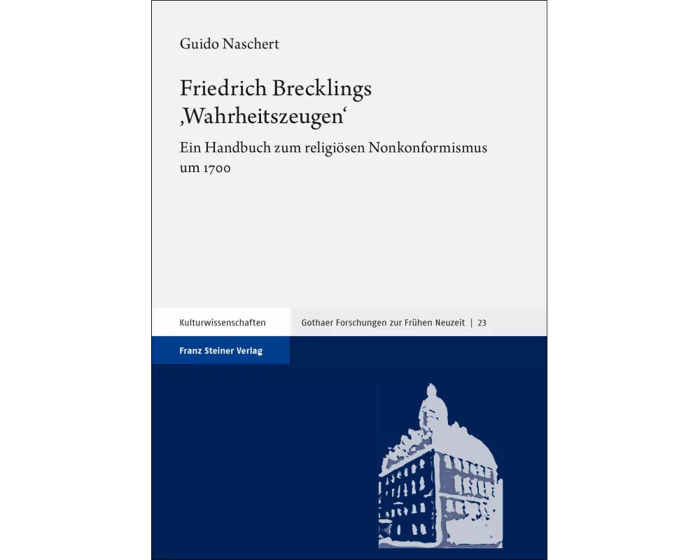 Friedrich Brecklings ,Wahrheitszeugen'