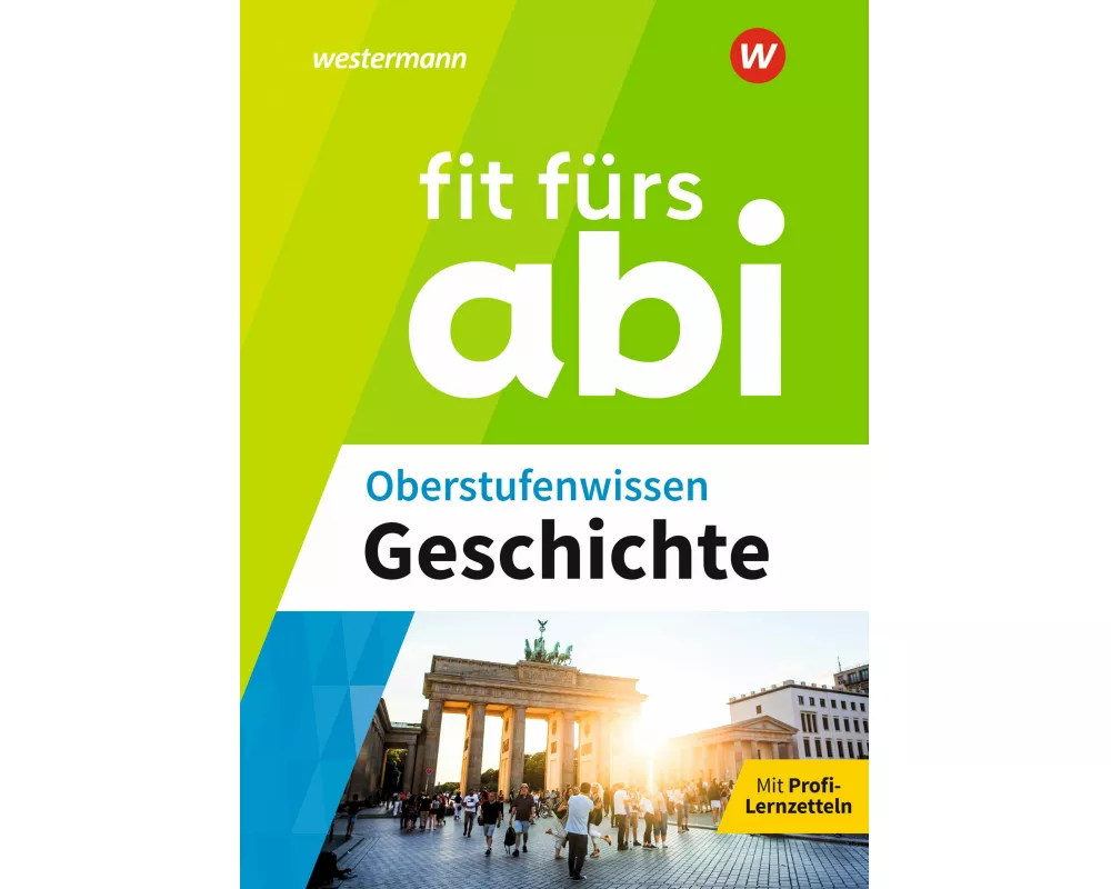 Fit fürs Abi. Oberstufenwissen Geschichte