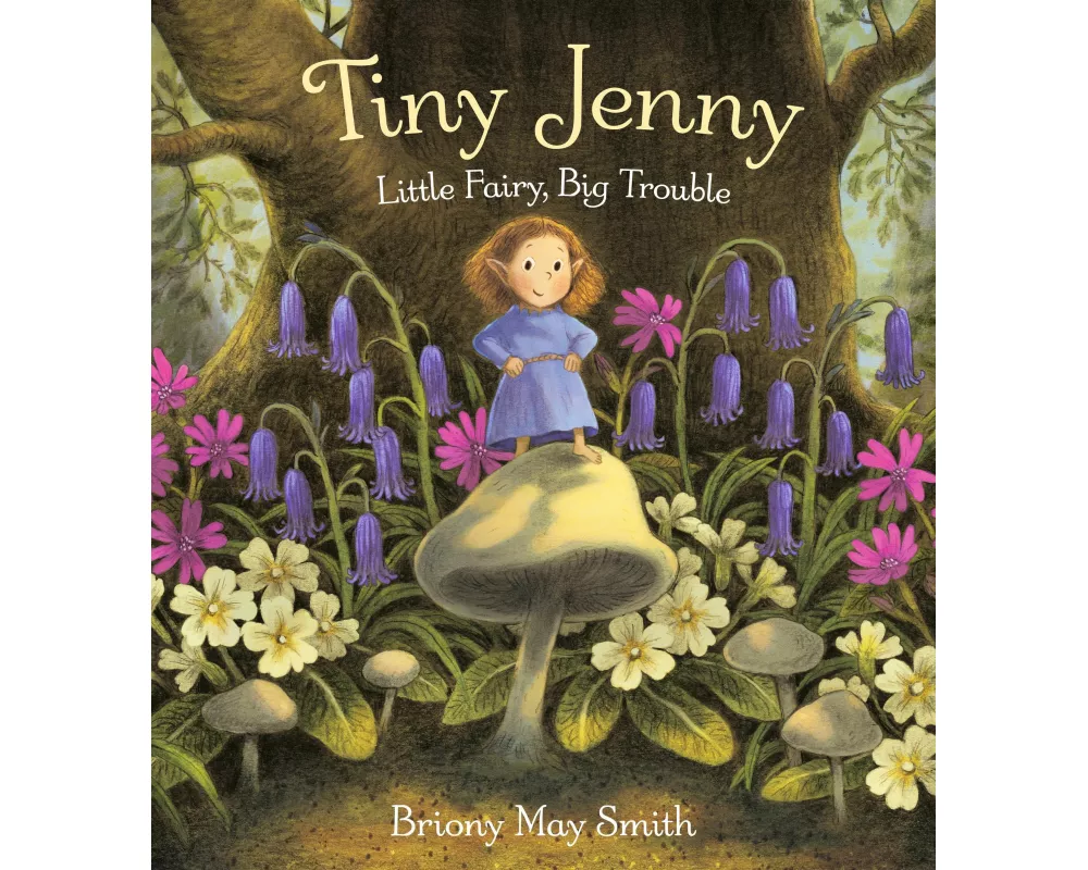 Tiny Jenny: Little Fairy, Big Trouble