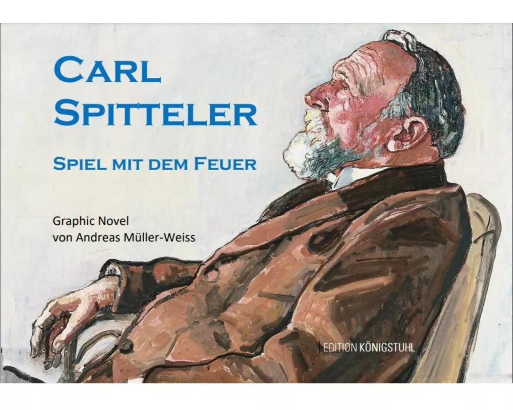 CARL SPITTELER Spiel mit dem Feuer
