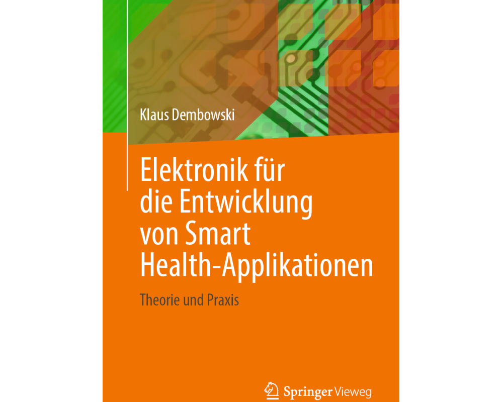 Elektronik für die Entwicklung von Smart Health-Applikationen