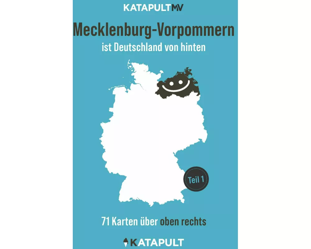 Mecklenburg-Vorpommern ist Deutschland von hinten