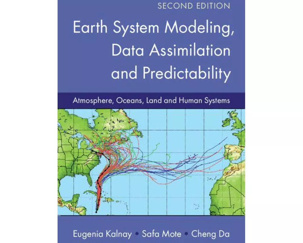 Earth System Modeling, Data Assimilation and Predictability
