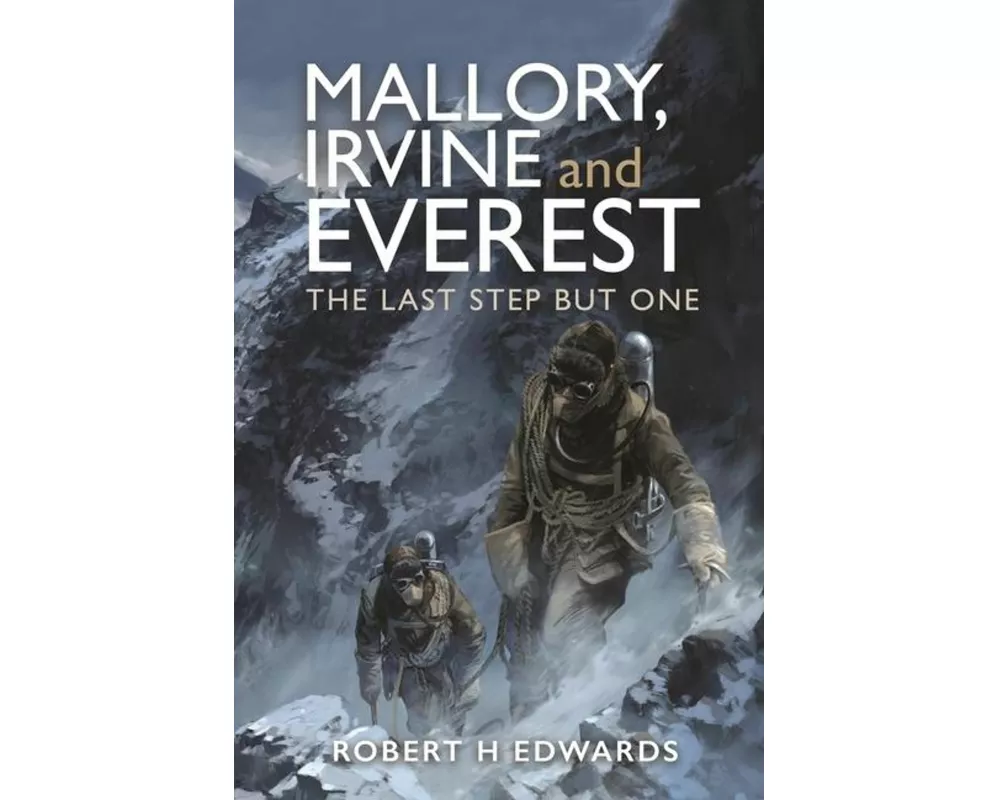 Mallory, Irvine and Everest