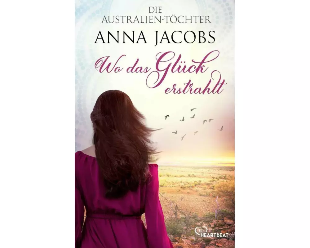 Die Australien-Töchter - Wo das Glück erstrahlt