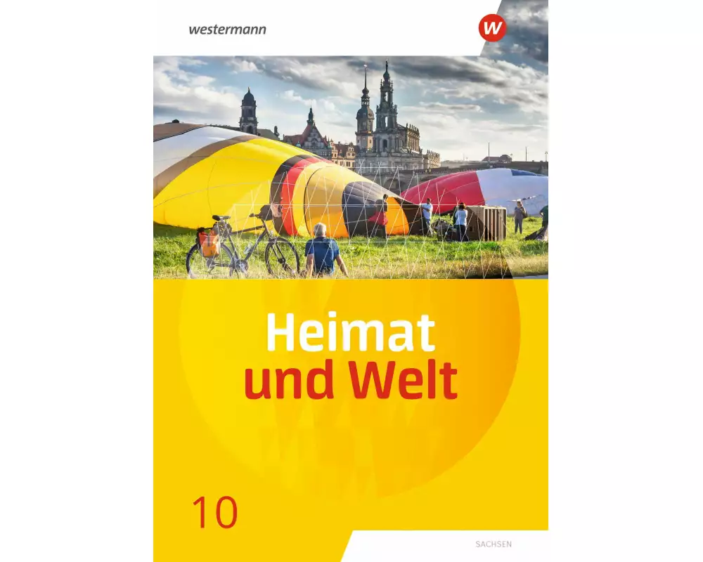 Heimat und Welt 10. Schulbuch. Sachsen