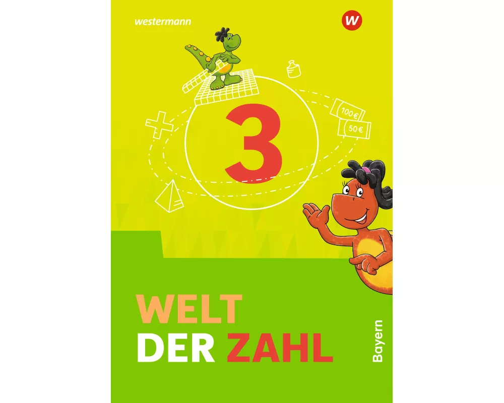 Welt der Zahl 3 Schulbuch. Für Bayern