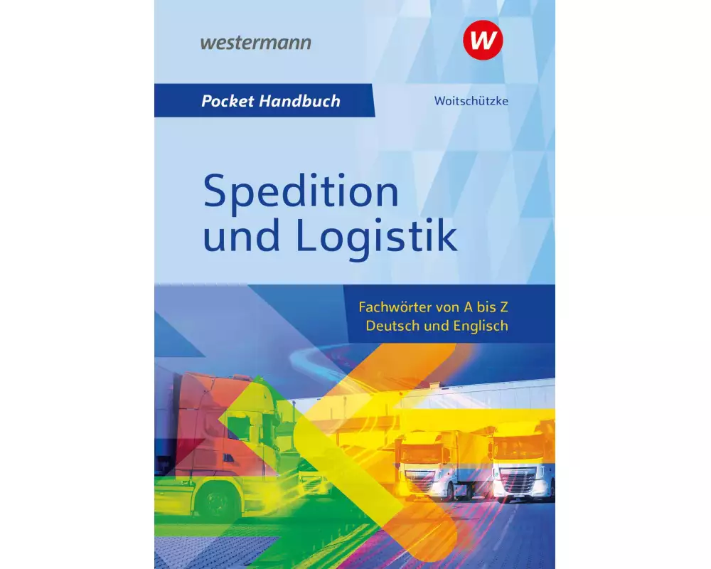 Pocket-Handbuch Spedition und Logistik