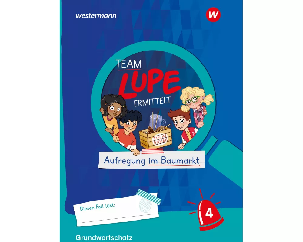 TEAM LUPE ERMITTELT - Übungshefte. Grundwortschatz 4 BASIS