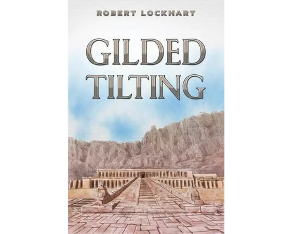 Gilded Tilting