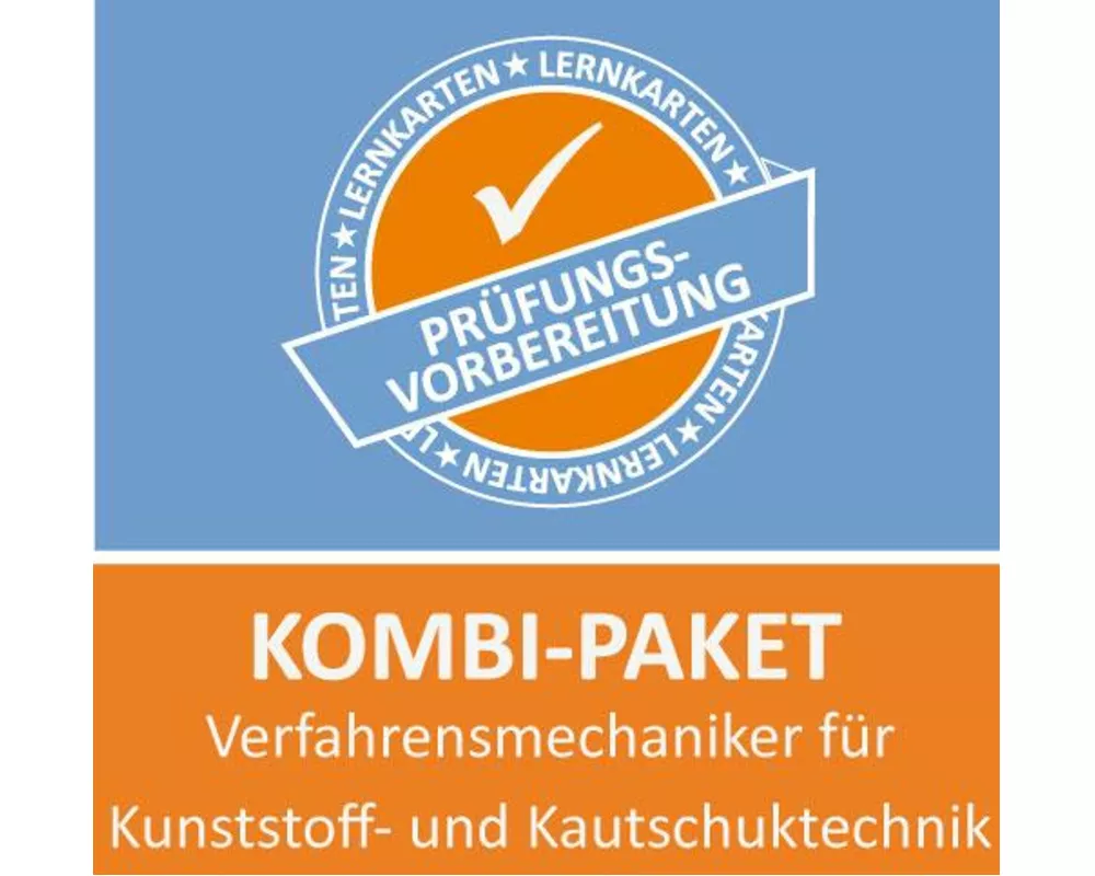 Kombi-Paket Verfahrensmechaniker für Kunststoff- und Kautschuktechnik Lernkarten