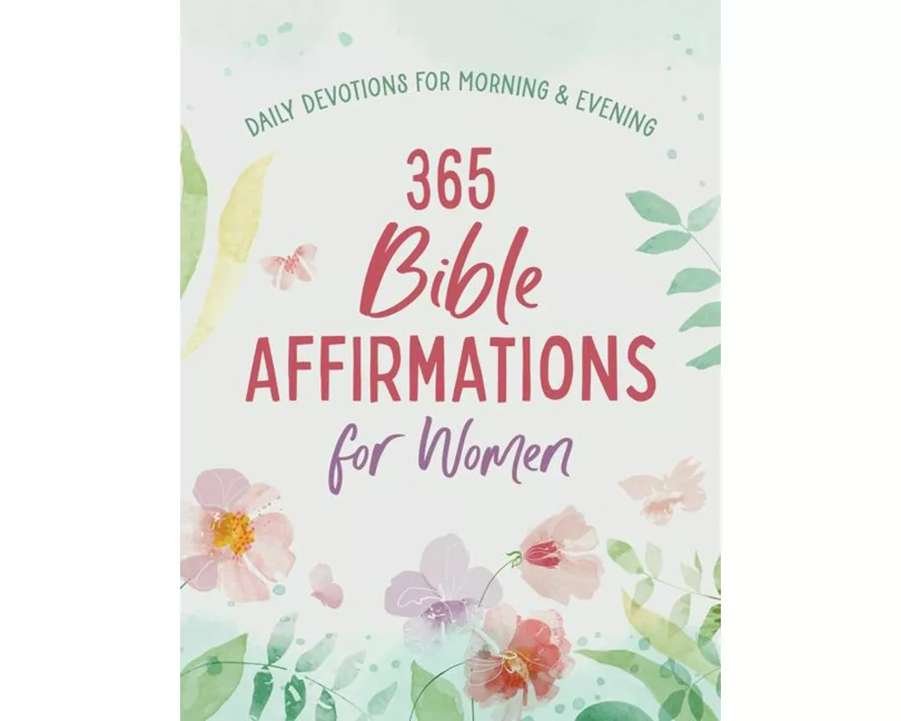 365 Bible Affirmations for Women