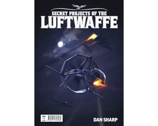 Secret Projects of the Luftwaffe Vol7