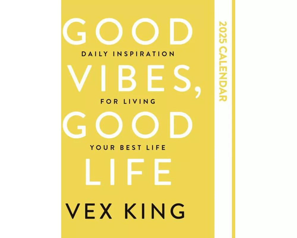 Good Vibes, Good Life Calendar 2025