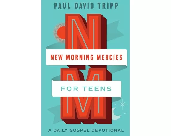 New Morning Mercies for Teens