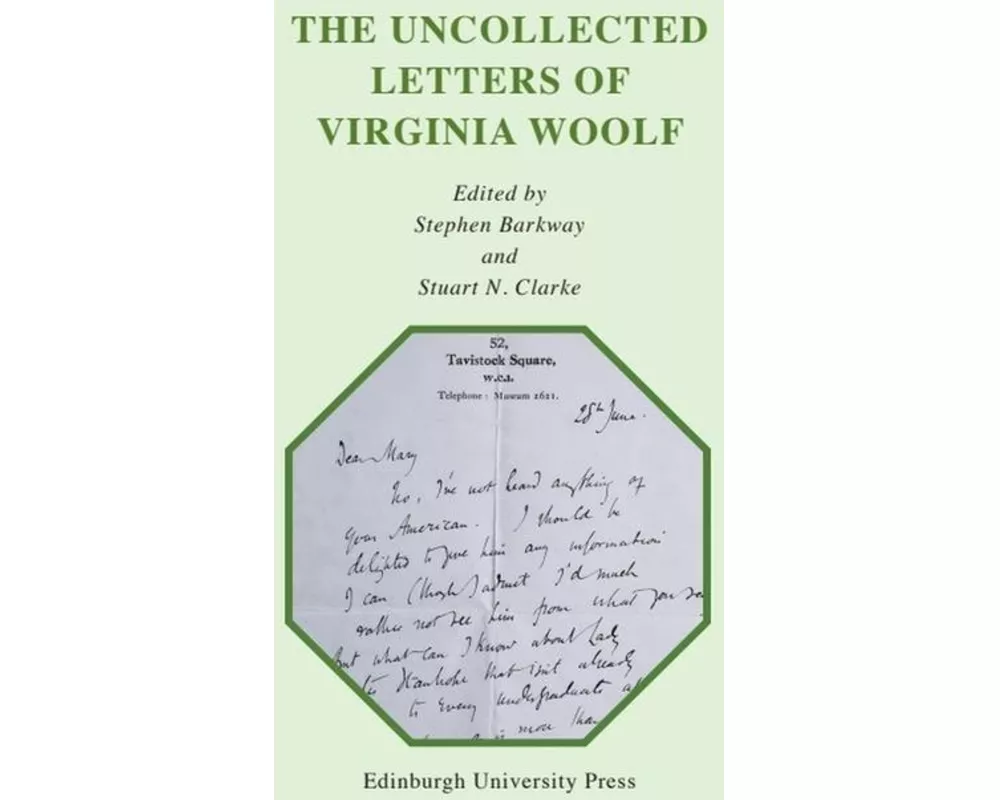 The Uncollected Letters of Virginia Woolf