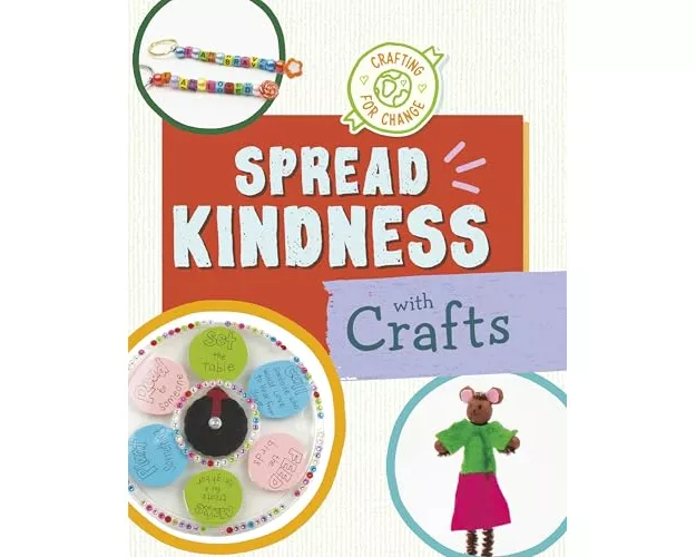 Spread Kindness with Crafts