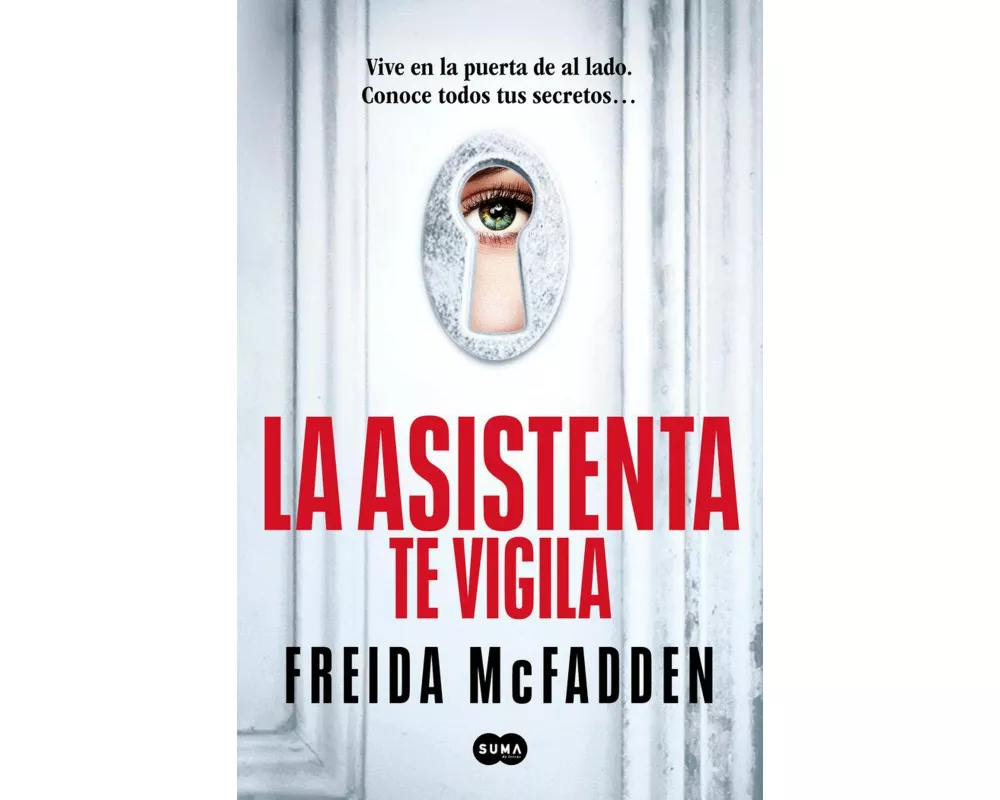 La asistenta te vigila (La asistenta 3)