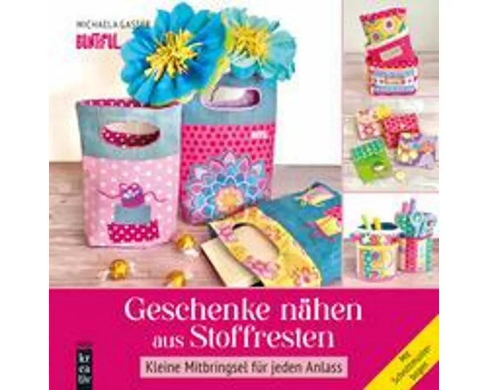 Geschenke nähen aus Stoffresten