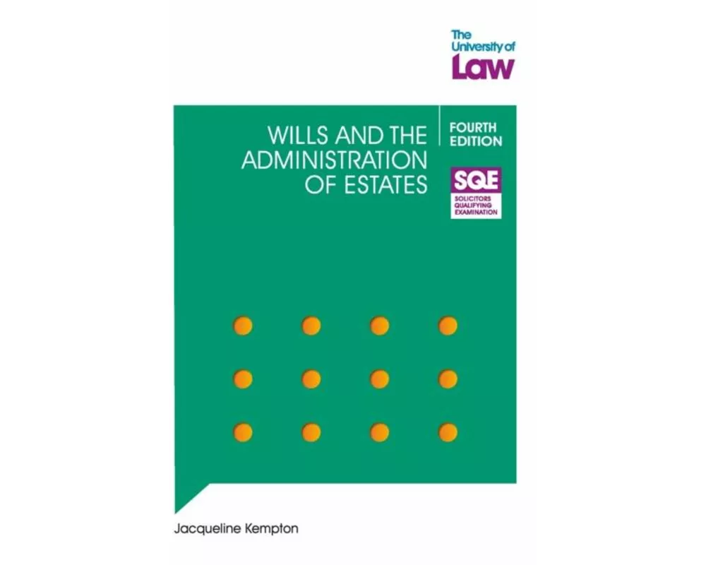 SQE - Wills and the Administration of Estates 4e