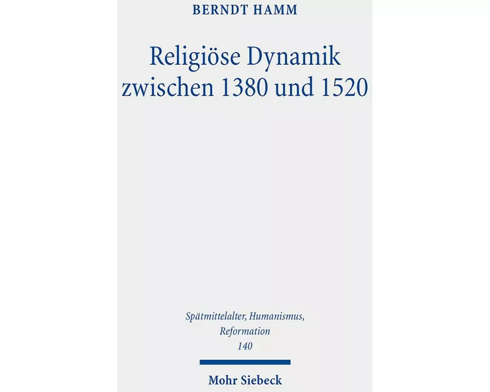 Religiöse Dynamik zwischen 1380 und 1520