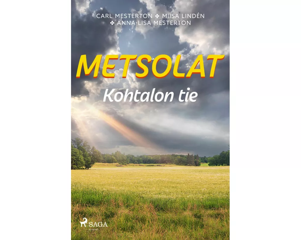 Metsolat - Kohtalon tie