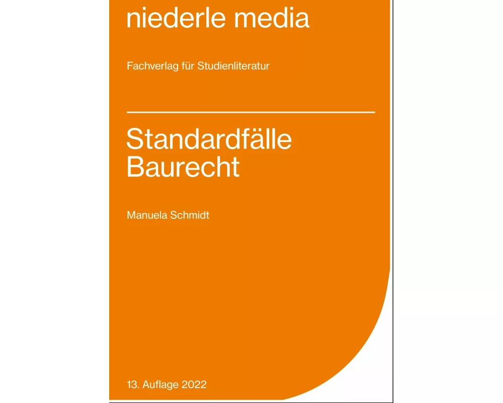Standardfälle Baurecht