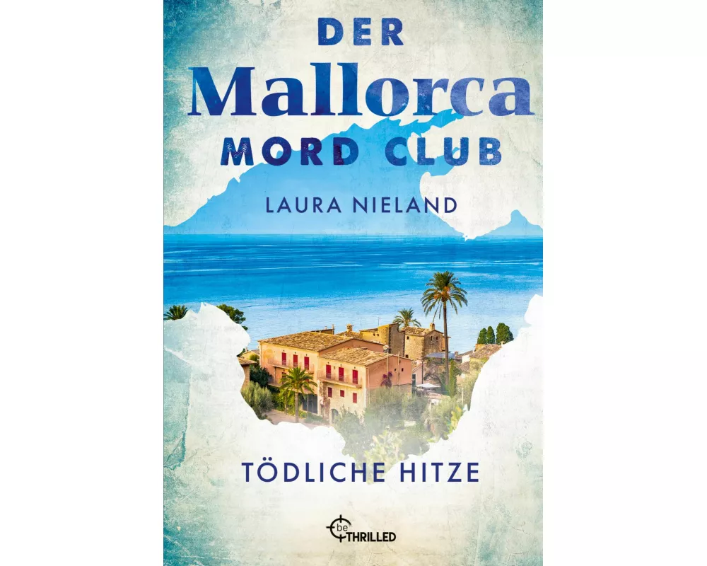 Der Mallorca Mord Club - Tödliche Hitze