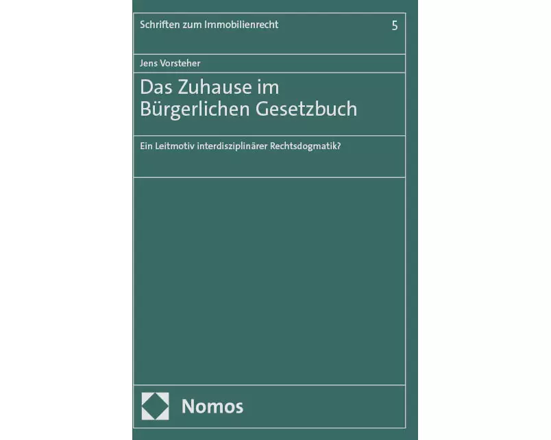 Das Zuhause im Bürgerlichen Gesetzbuch