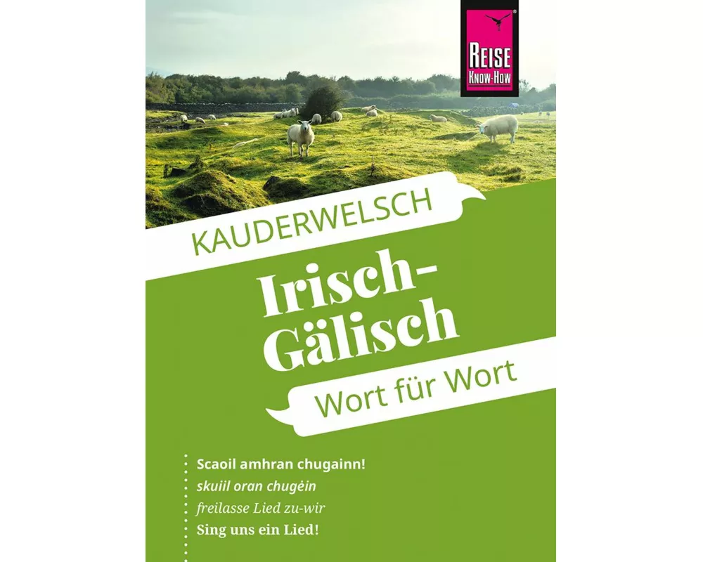 Reise Know-How Sprachführer Irisch-Gälisch - Wort für Wort