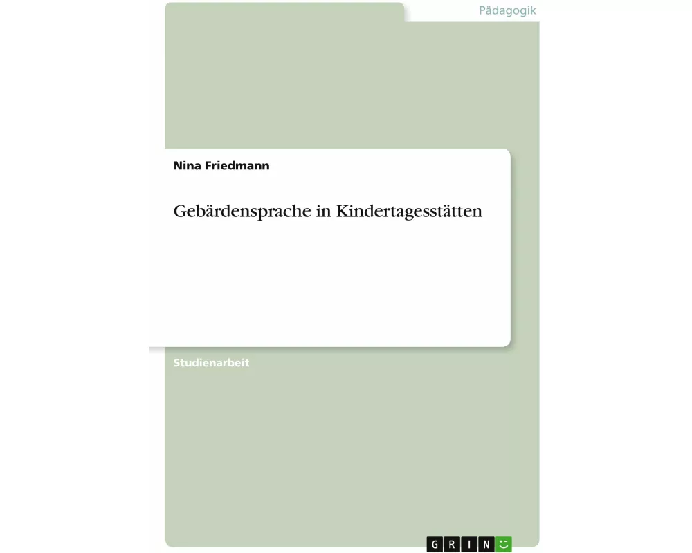 Gebärdensprache in Kindertagesstätten