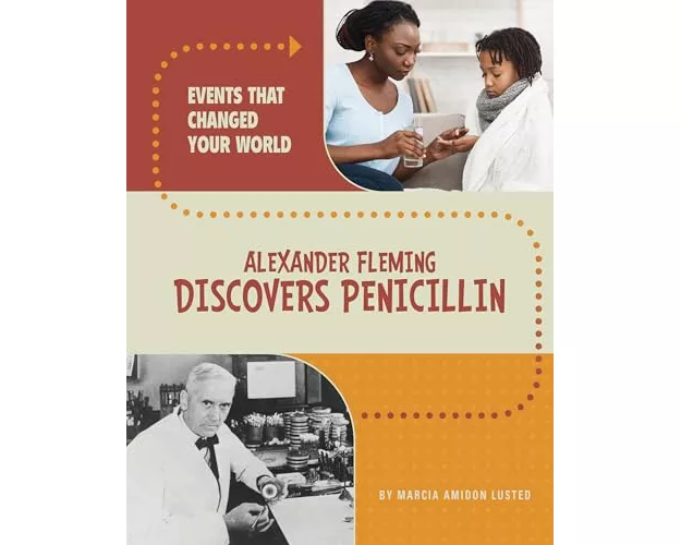 Alexander Fleming Discovers Penicillin