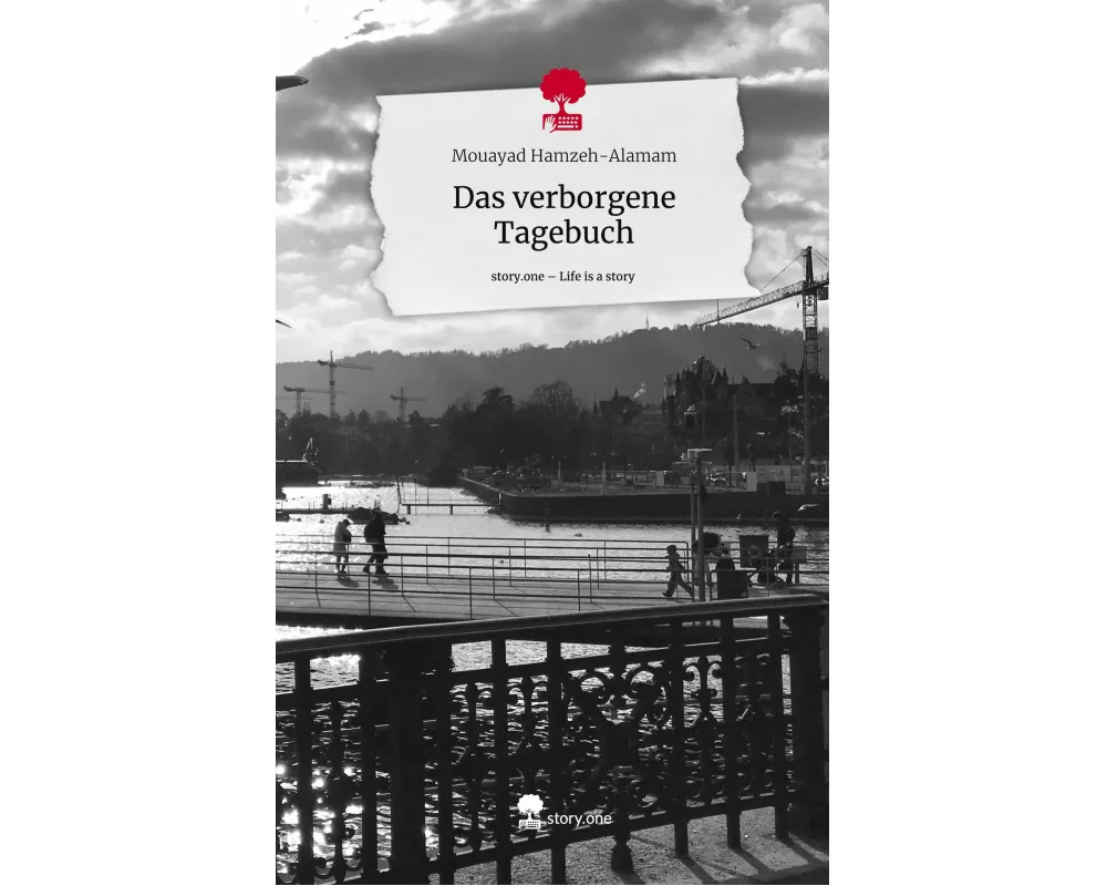 Das verborgene Tagebuch. Life is a Story - story.one