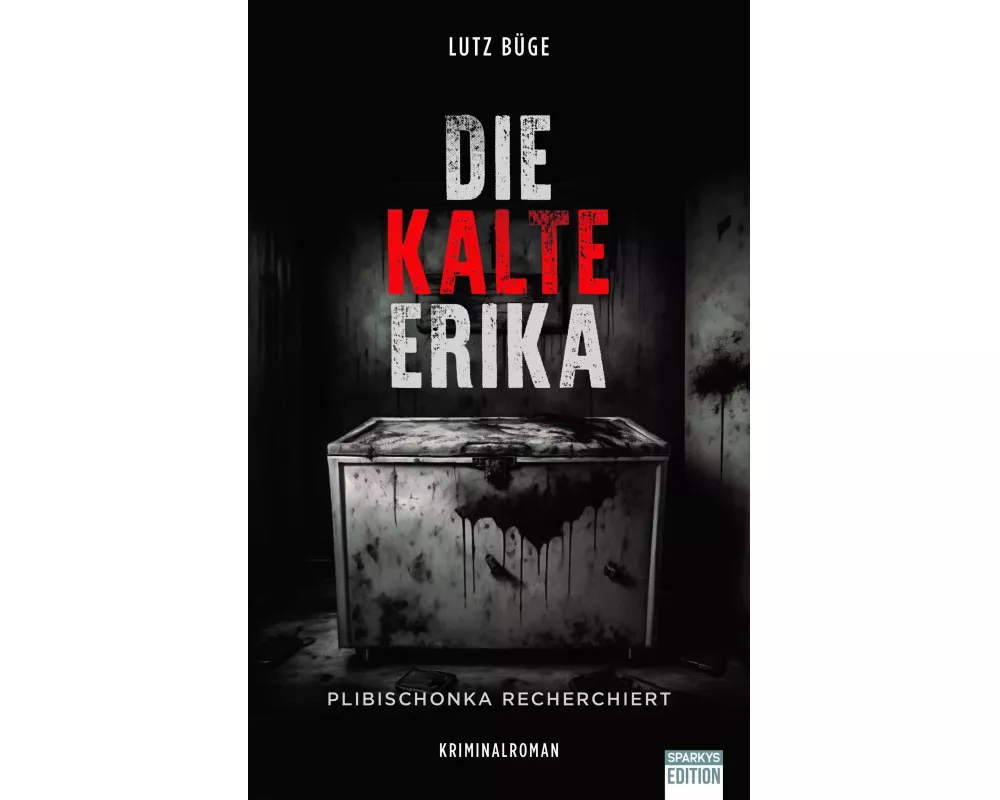 Die kalte Erika