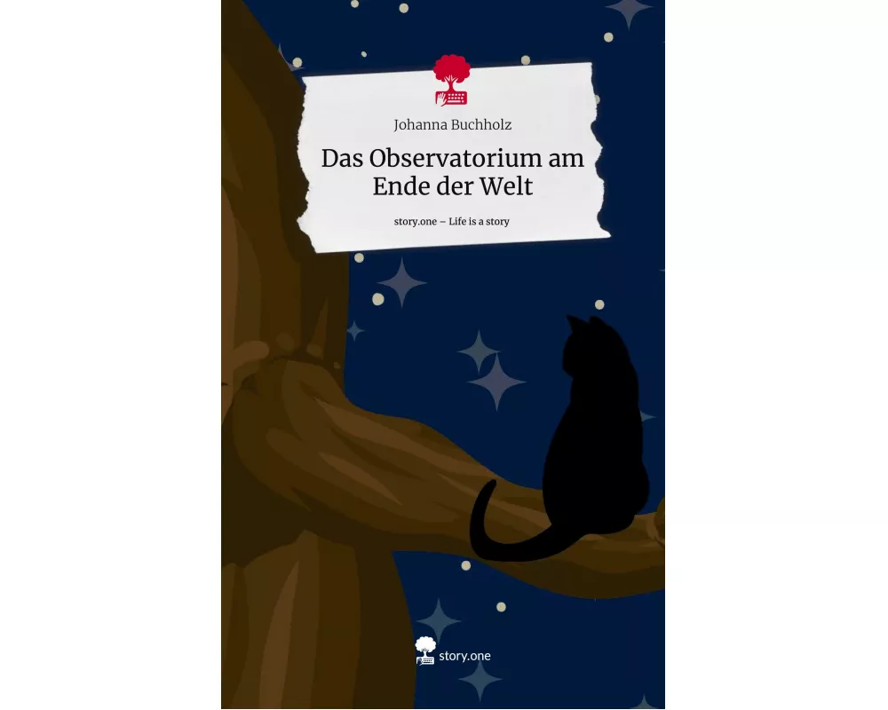 Das Observatorium am Ende der Welt. Life is a Story - story.one