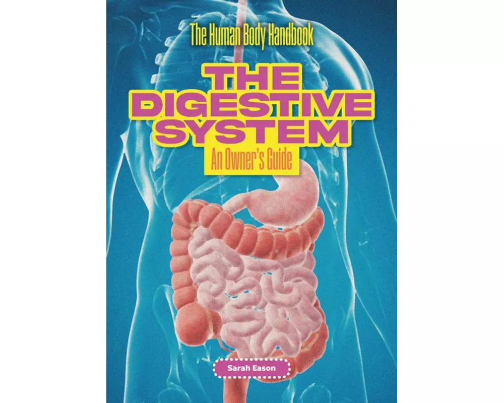 The Digestive System