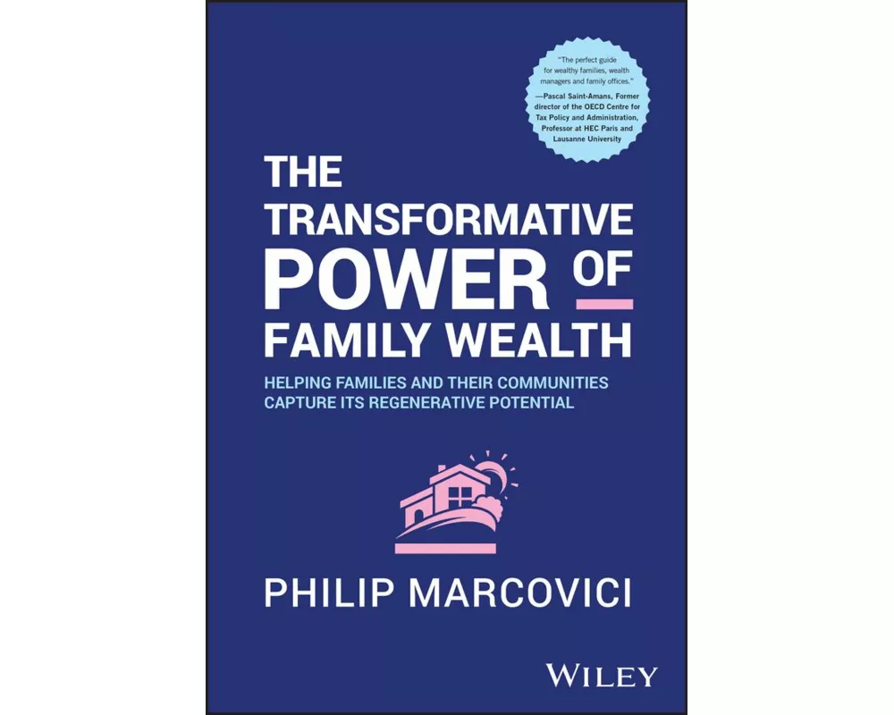 The Transformative Power of Family Wealth