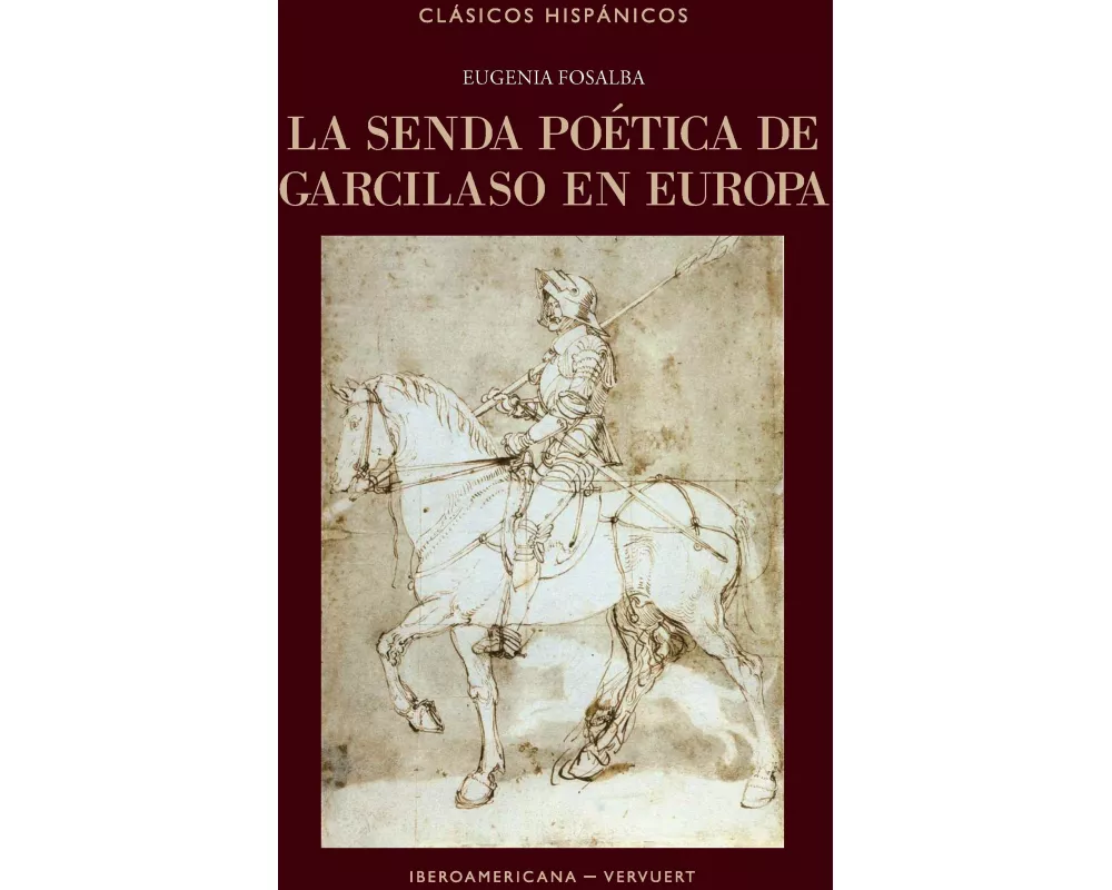 La senda poética de Garcilaso en Europa