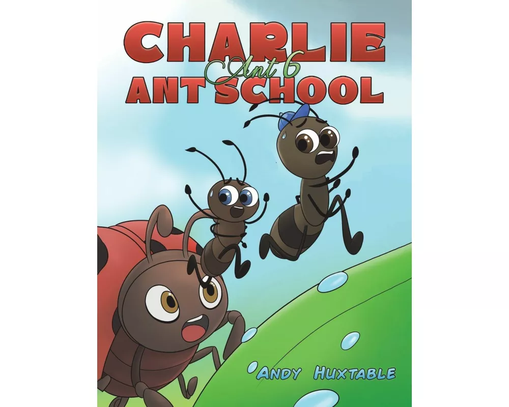 Charlie Ant 6: Ant School