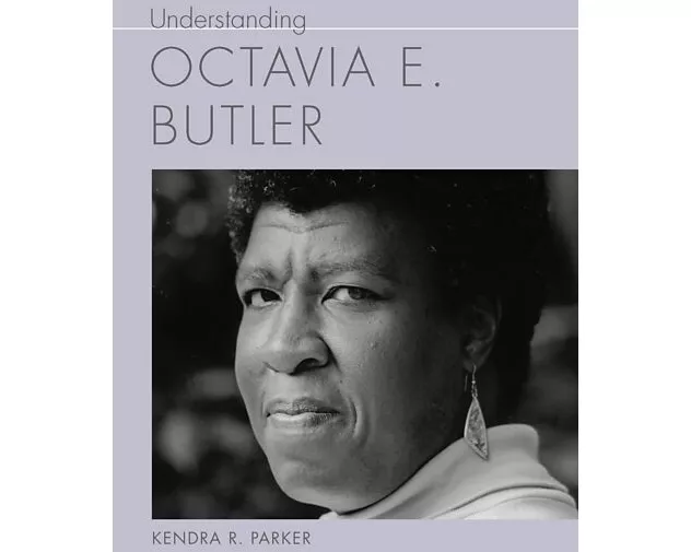 Understanding Octavia E. Butler