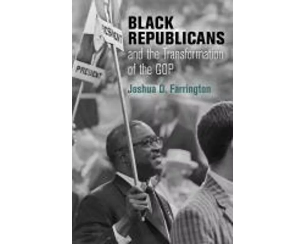 Black Republicans and the Transformation of the GOP
