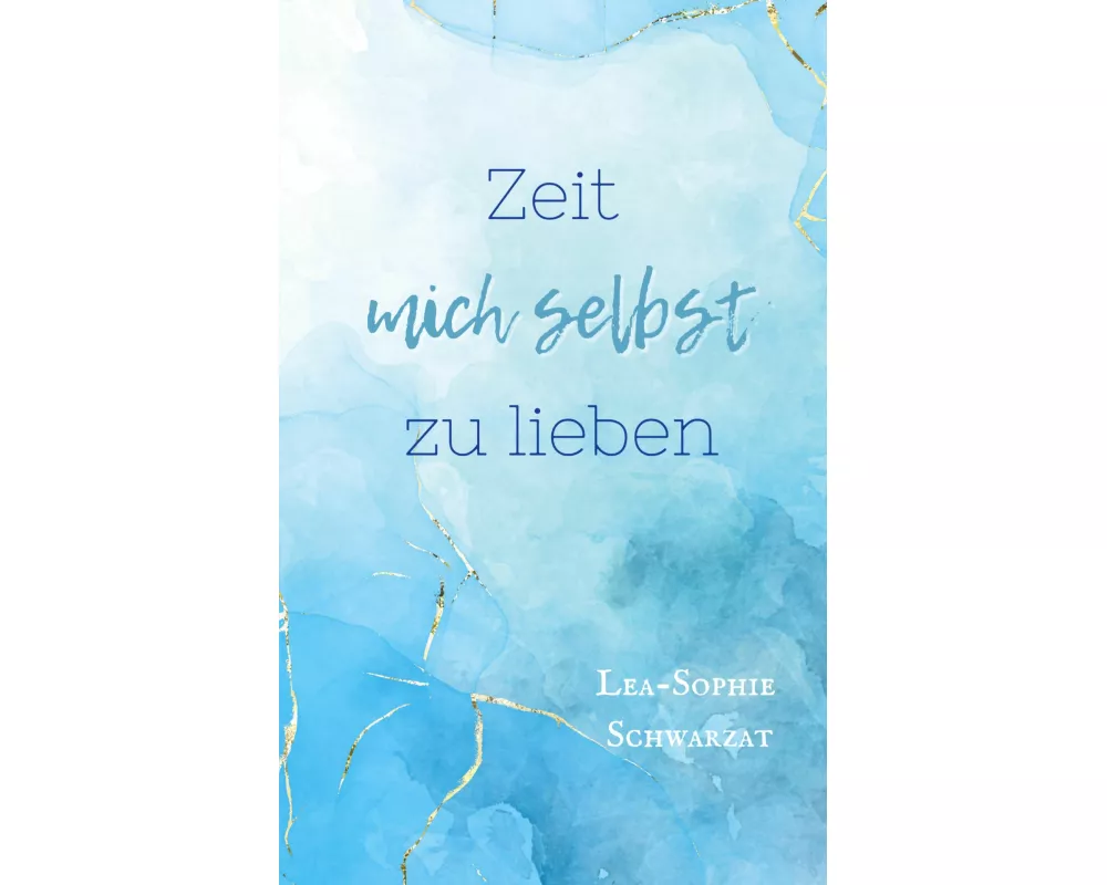 Zeit mich selbst zu lieben
