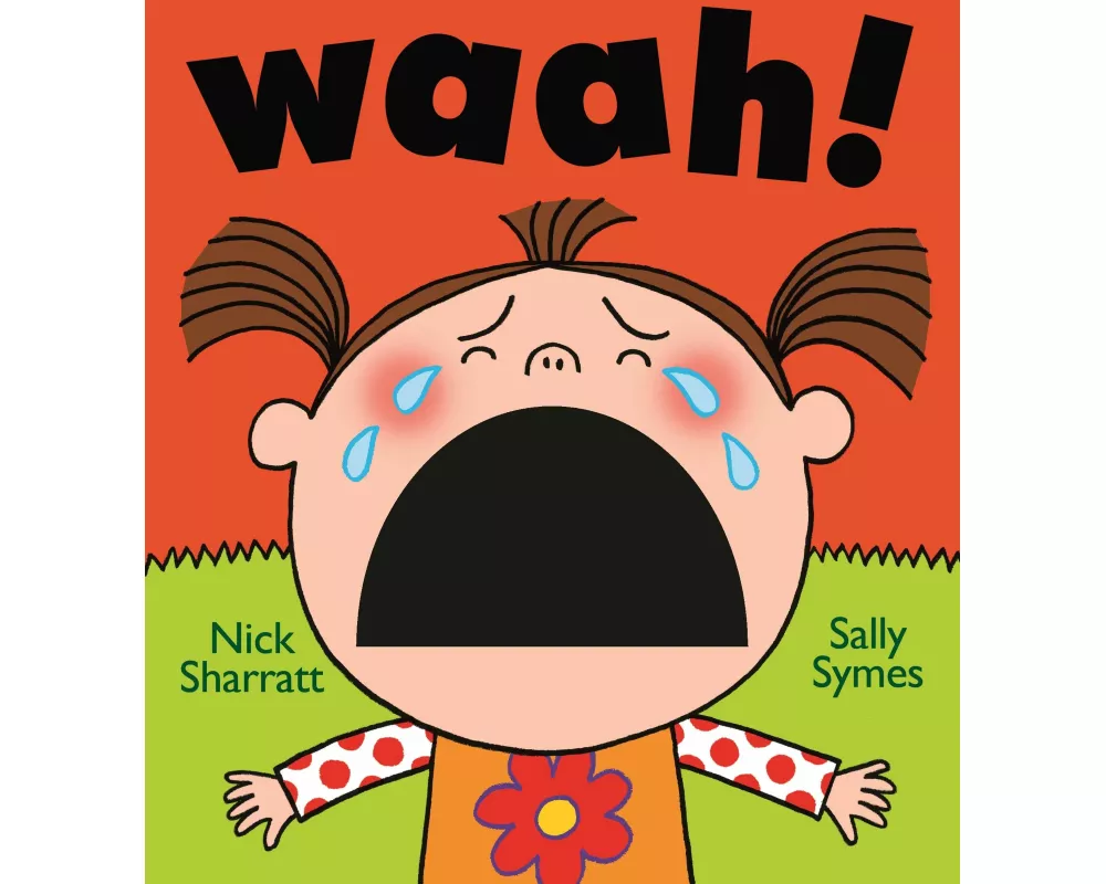 Waah!