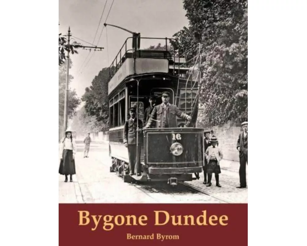 Bygone Dundee